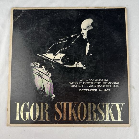 Igor Sikorsky Wright Brothers Memorial Vinyl Record LP  1967 20th Annual Dinner - Picture 1 of 8